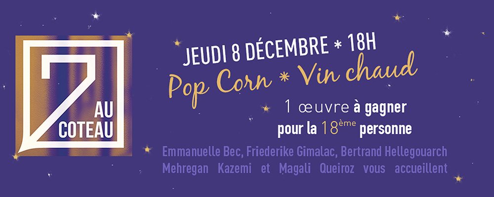 Soirée Pop corn * Vin chaud avec 1 œuvre à gagner