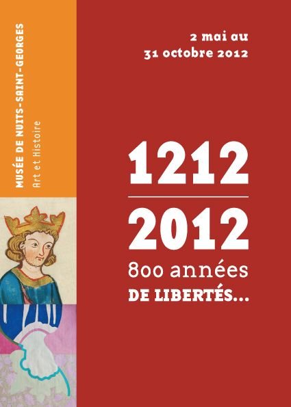 " 1212- 2012, 800 années de Libertés ...". 