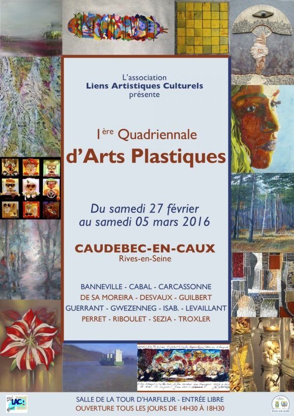 1ère Quadriennale d'Arts Plastiques Caudebec-en-Caux