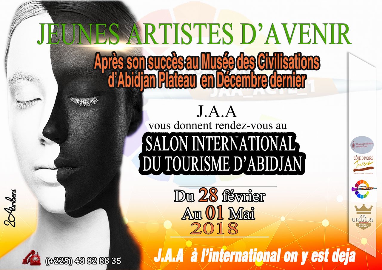 8ème édition du Salon International du Tourisme d’Abidjan AVEC LES JEUNES ARTISTES DAVENIR