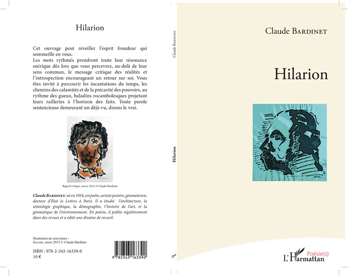 Vient de paraître à L'Harmattan, le dernier recueil de poésie HILARION de Claude Bardinet