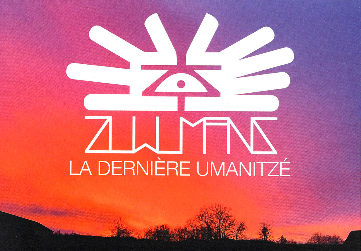 ZUWUMANS - la dernière umanitzé, par François PIRANDA