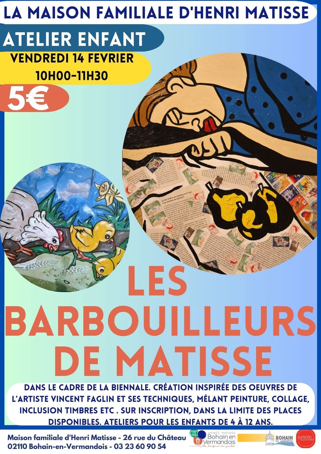 LES BARBOUILLEURS DE MATISSE, inspirée de VINCENT FAGLIN