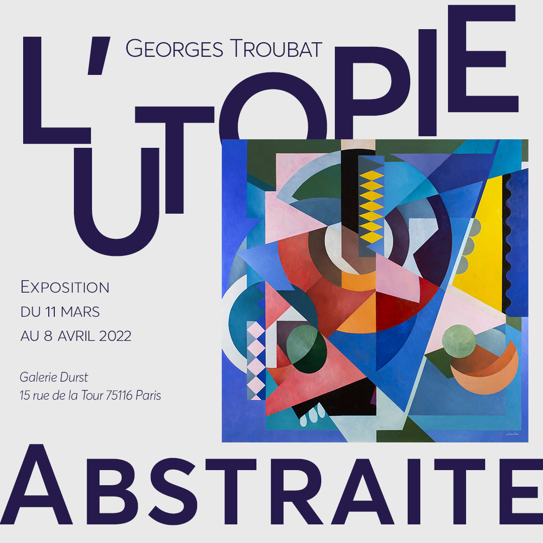 georges TROUBAT L'UTOPIE ABSTRAITE