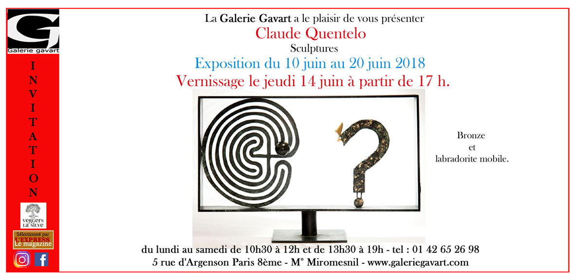 EXPOSITION QUENTELO :  Sculptures à la Galerie Gavart  du 11 au 20 juin 2018