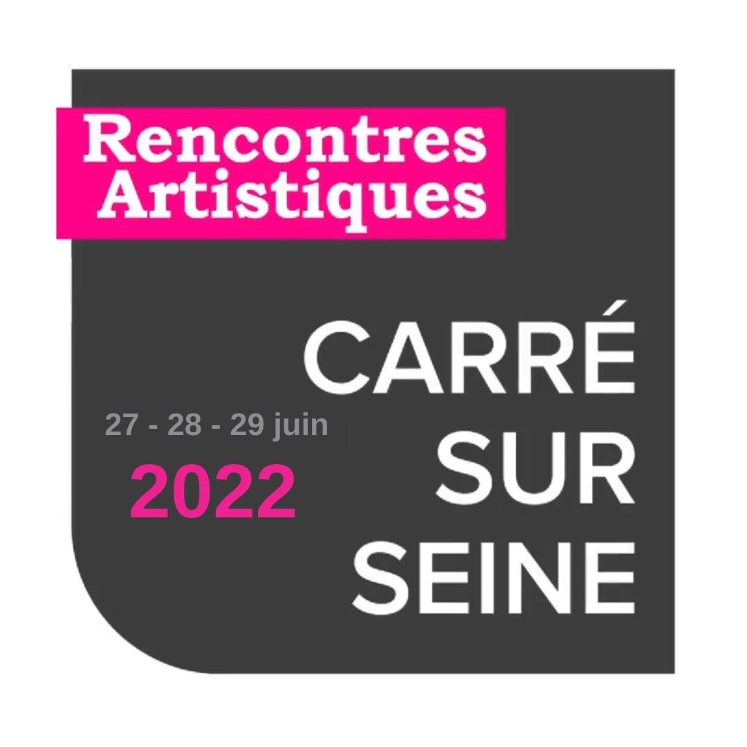 Appel à Candidature - Rencontres Artistiques de Carré sur Seine