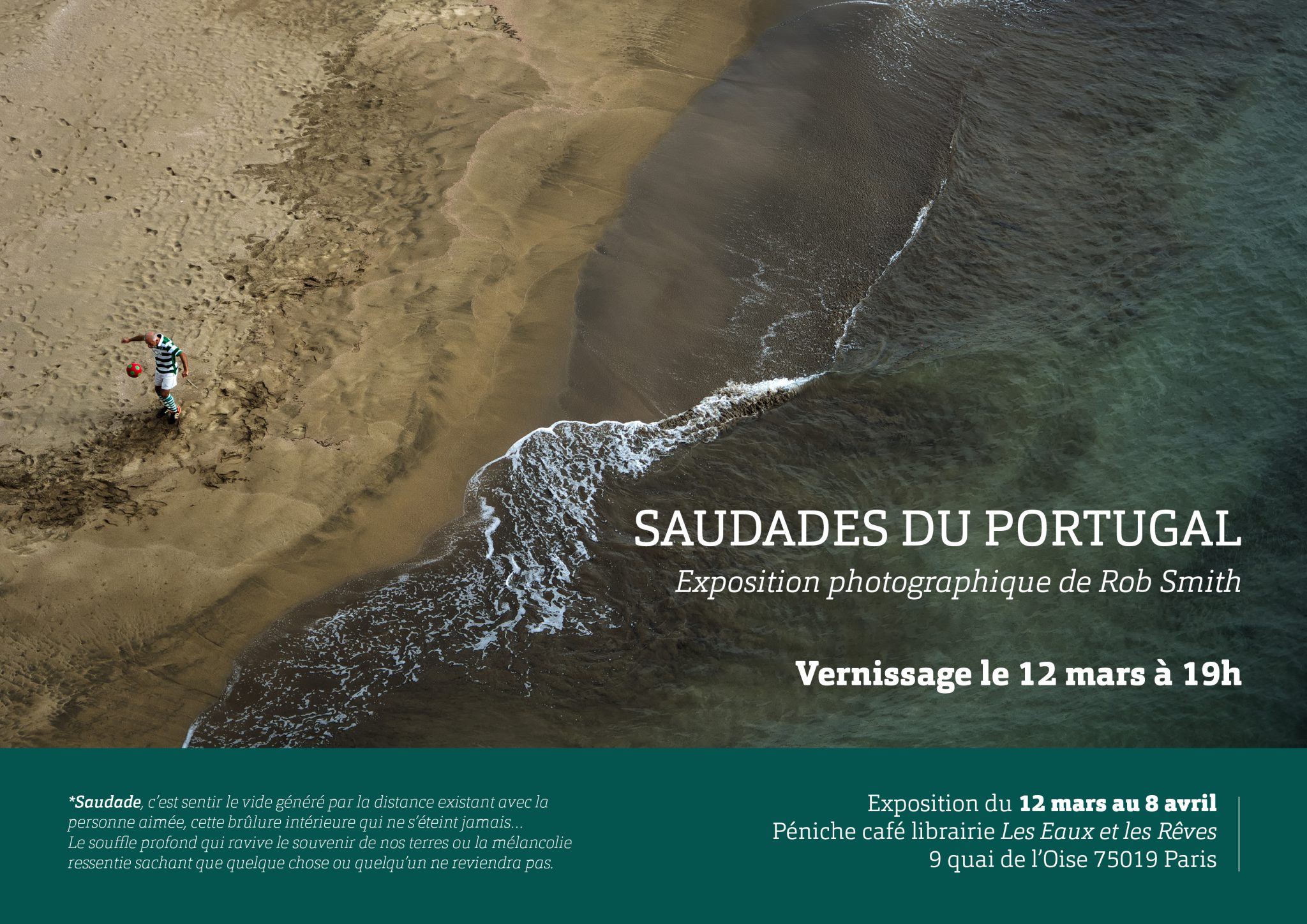 Saudades du Portugal: Exposition photographique de Rob Smith