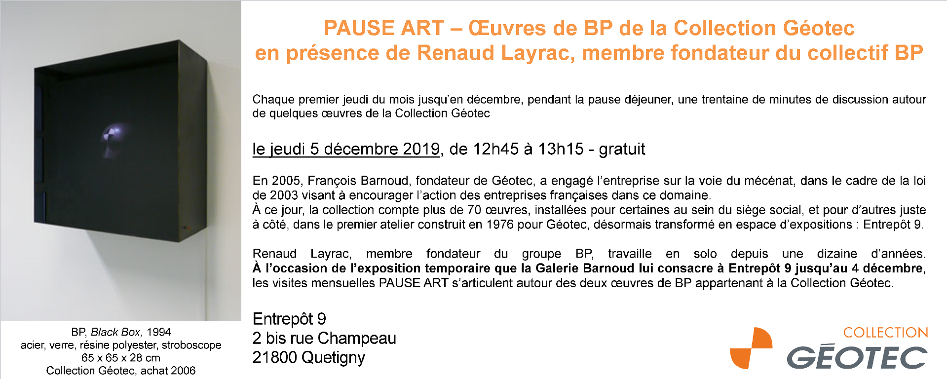 PAUSE ART – Œuvres de BP de la Collection Géotec, en présence de Renaud Layrac, membre fondateur du collectif BP