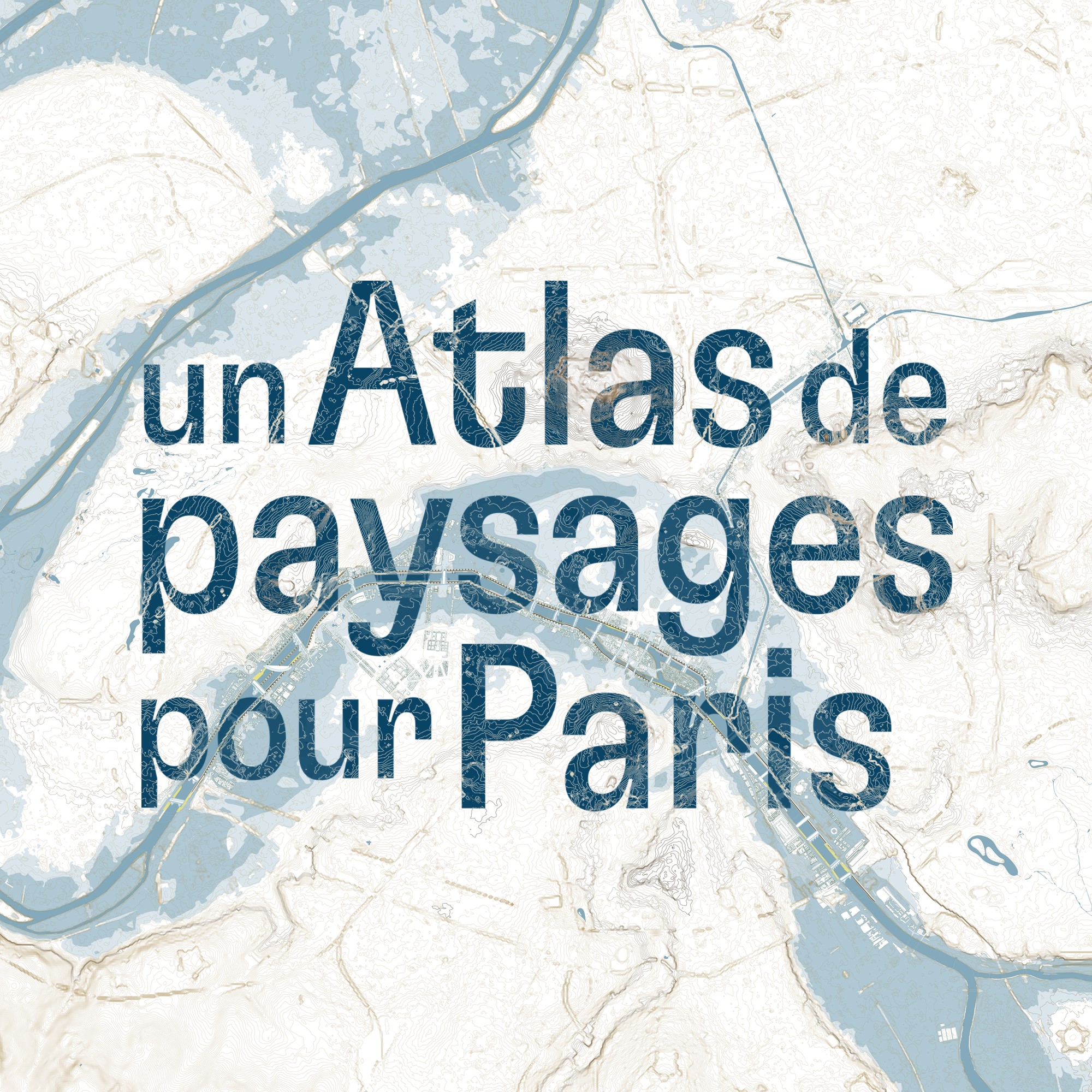 Un Atlas de paysages de Paris