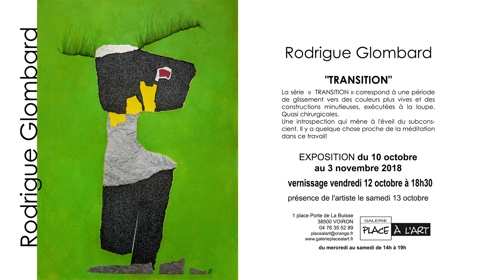 Exposition Rodrigue Glombard  "TRANSITION"