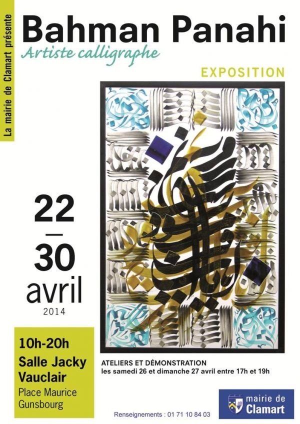 Exposition de calligraphie de Bahman PANAHI 22-30 Avril 2014, Clamart 