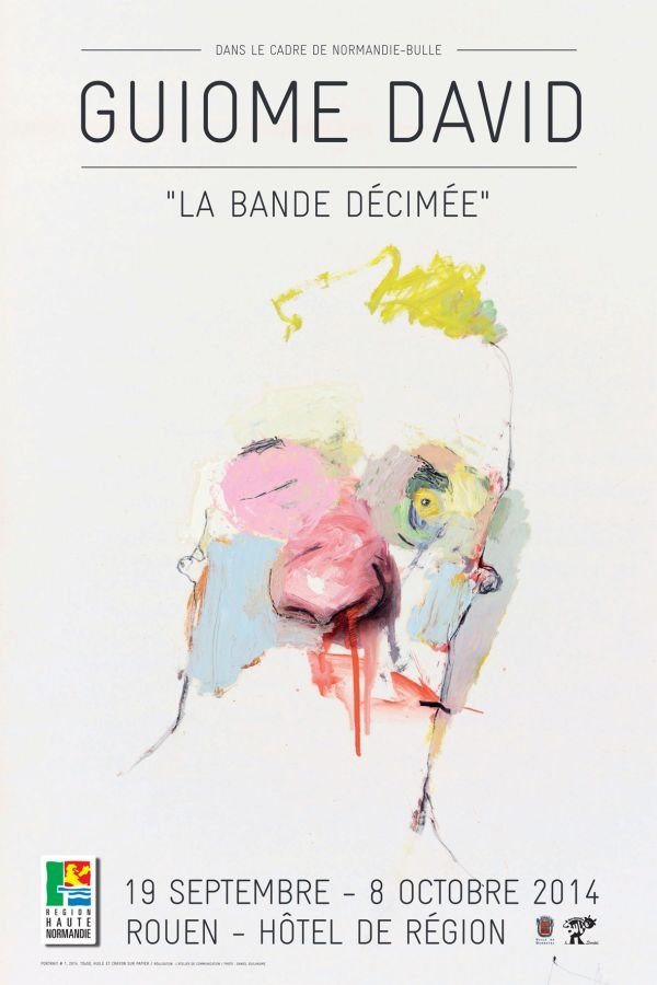 Exposition de Guiome David " la bande Décimée"