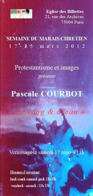 Exposition de Pascale COURBOT "de sang et d'eau"