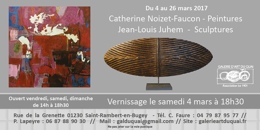 Catherine Noizet Faucon - peintures / Jean-Louis Juhem - sculptures