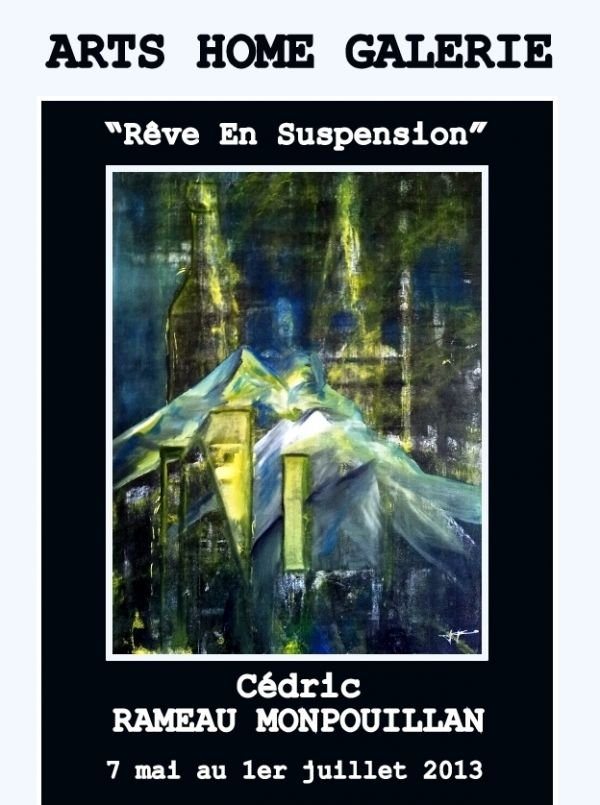 "RÊVE EN SUSPENSION" exposition de peinture