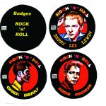 BADGES ROCK \'N\' ROLL (du DOCTEUR J.P.P)... JERRY LEE LEWIS - CHUCK BERRY- EDDIE COCHRAN...