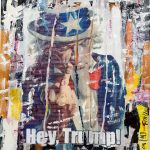 #Hey Trump par Kerkhove Dominique alias DomKcollage