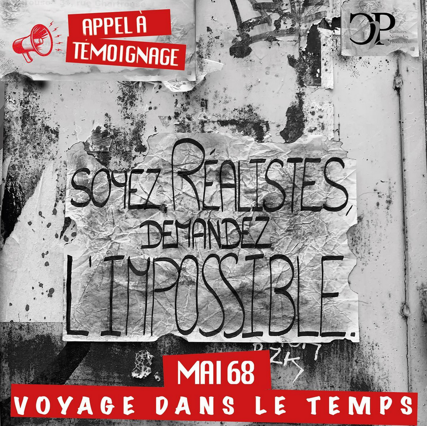 Mai 68 : Voyage dans le temps, Appel à témoignages